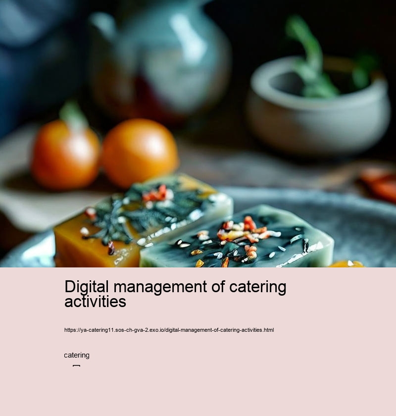 Digital management of catering activities