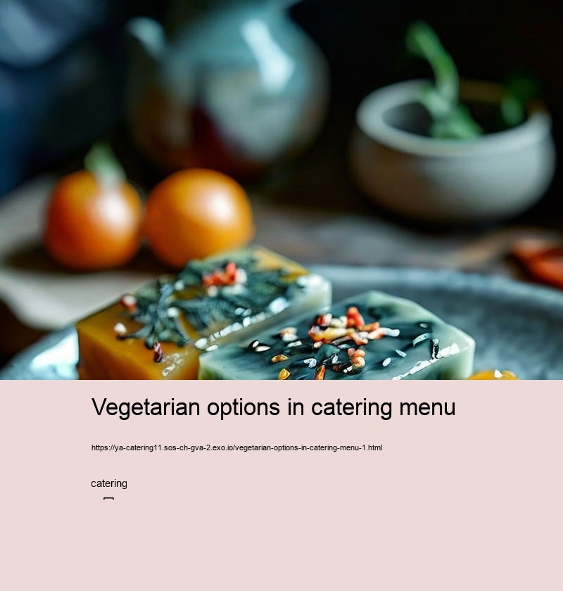 Vegetarian options in catering menu